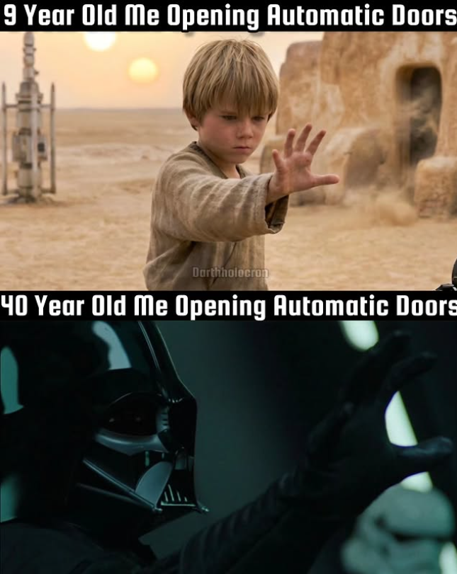 9 Year Old Me Opening Automatic Doors Darthholocron 40 Year Old Me Opening Automatic Doors
