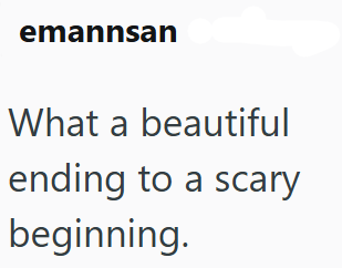 emannsan What a beautiful ending to a scary beginning.