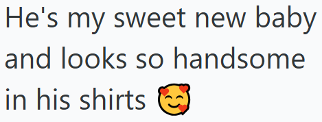 He's my sweet new baby and looks so handsome in his shirts