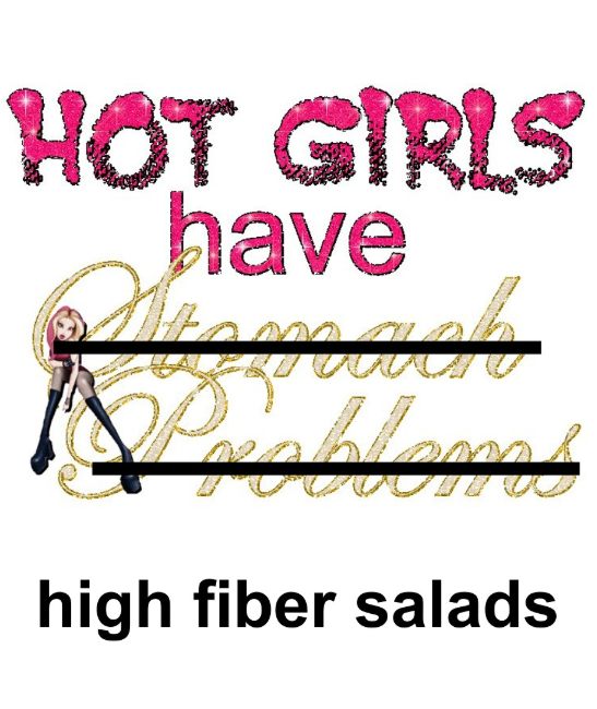 HOT GIRLS have high fiber salads