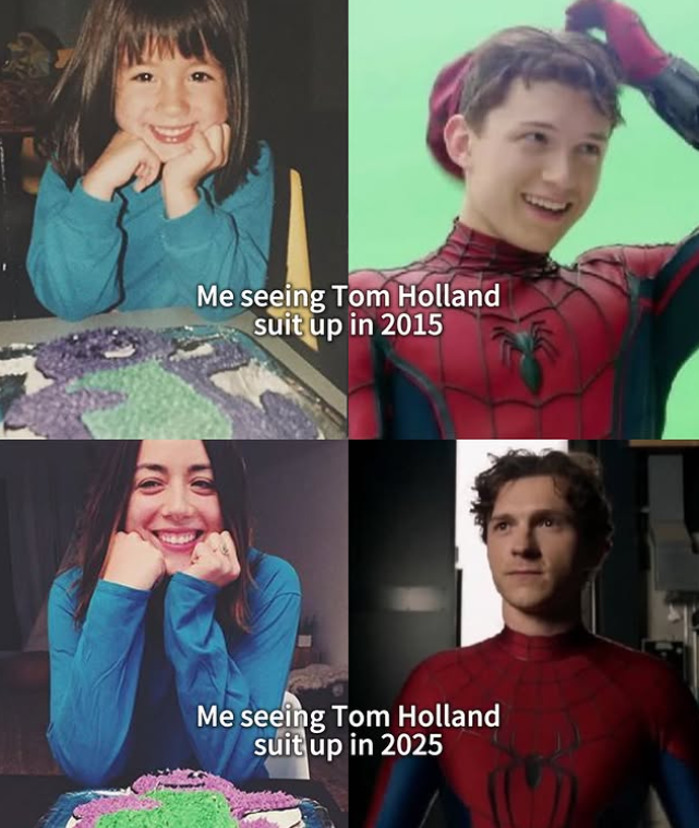 Me seeing Tom Holland suit up in 2015 Me seeing Tom Holland suit up in 2025