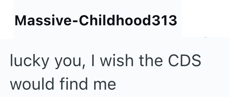Massive-Childhood313 lucky you, I wish the CDS would find me