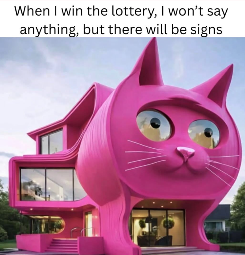 When I win the lottery, I won't say anything, but there will be signs