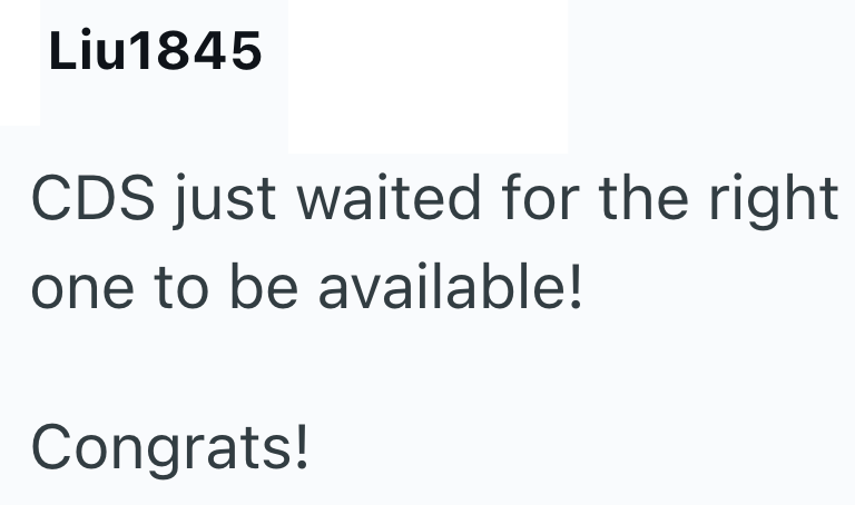 Liu1845 CDS just waited for the right one to be available! Congrats!