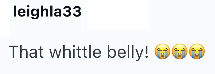 leighla33 That whittle belly! D