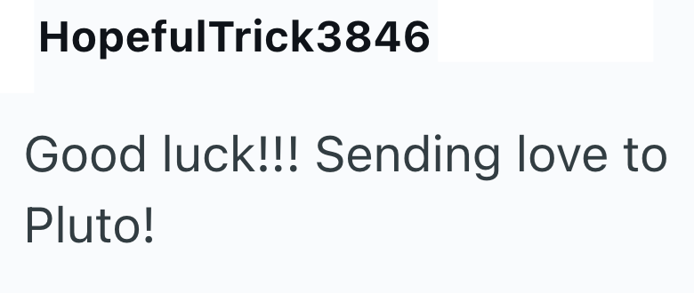 HopefulTrick3846 Good luck!!! Sending love to Pluto!