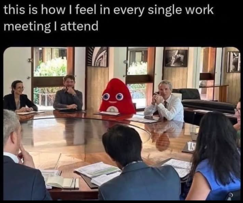 this is how I feel in every single work meeting I attend 119