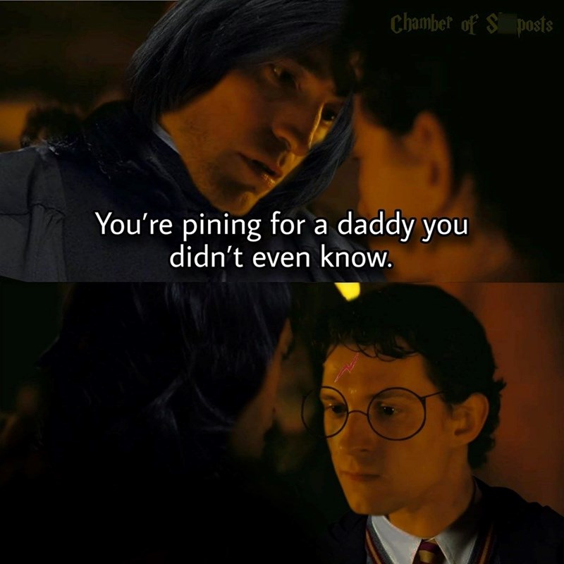 Chamber of S posts You're pining for a daddy you didn't even know.