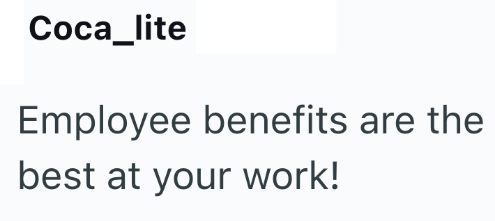 Coca_lite Employee benefits are the best at your work!