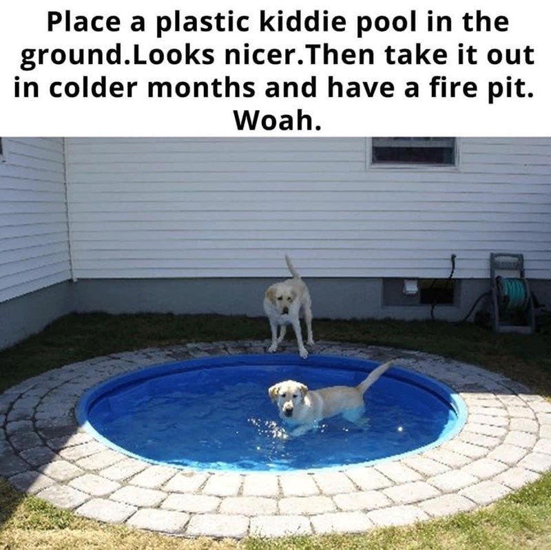 Place a plastic kiddie pool in the ground.Looks nicer.Then take it out in colder months and have a fire pit. Woah.
