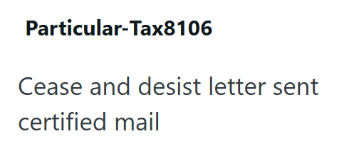Particular-Tax8106 Cease and desist letter sent certified mail