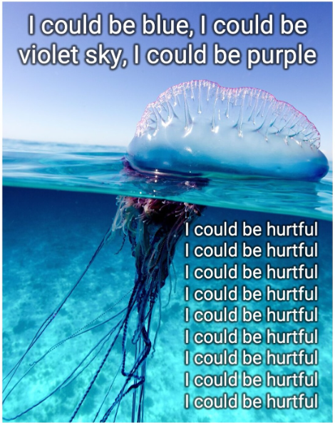 I could be blue, I could be violet sky, I could be purple I could be hurtful I could be hurtful I could be hurtful I could be hurtful I could be hurtful I could be hurtful I could be hurtful I could be hurtful I could be hurtful
