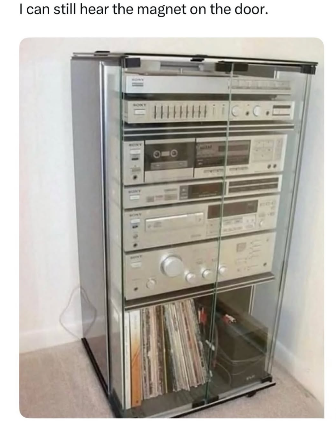 I can still hear the magnet on the door. NONY ULL