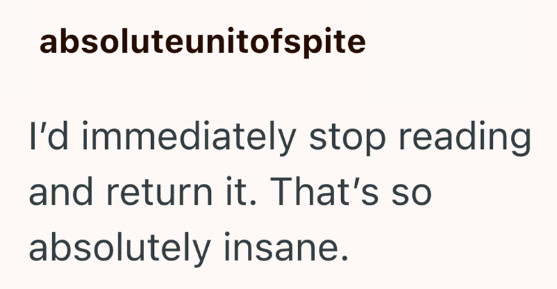 absoluteunitofspite I'd immediately stop reading and return it. That's so absolutely insane.