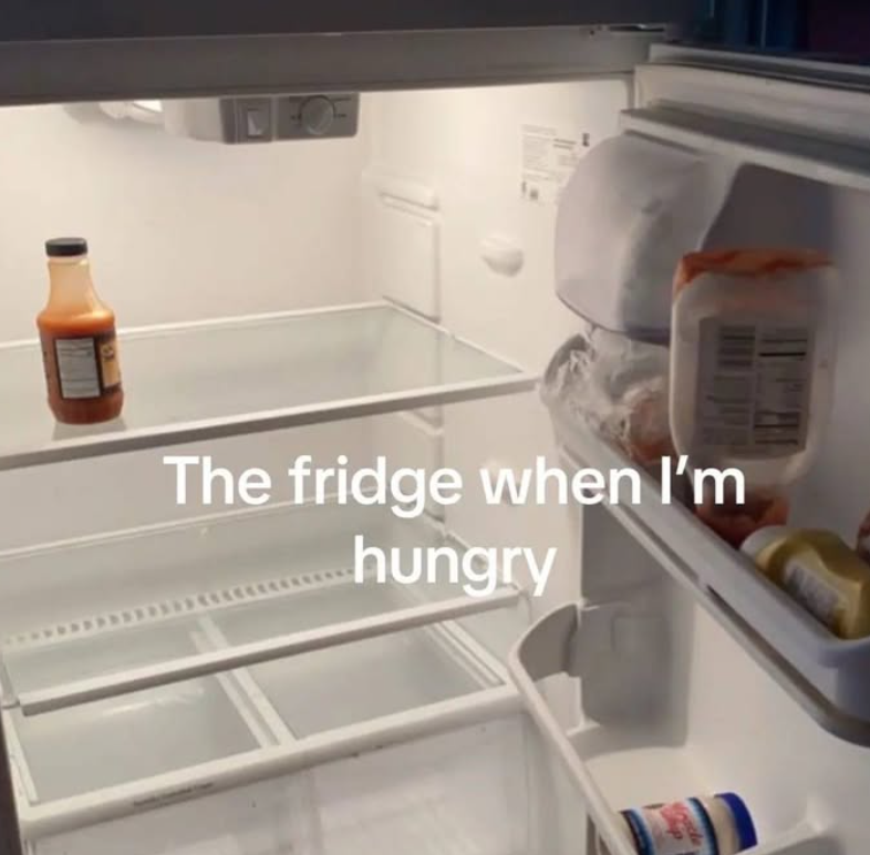 The fridge when I'm hungry