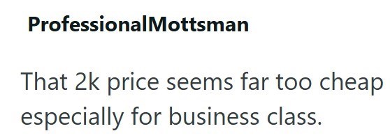 ProfessionalMottsman That 2k price seems far too cheap especially for business class.