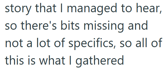 story that I managed to hear, so there's bits missing and not a lot of specifics, so all of this is what I gathered