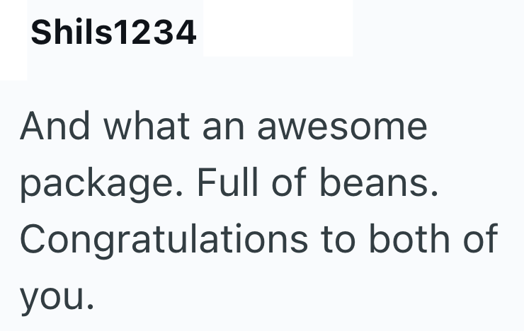 Shils1234 And what an awesome package. Full of beans. Congratulations to both of you.