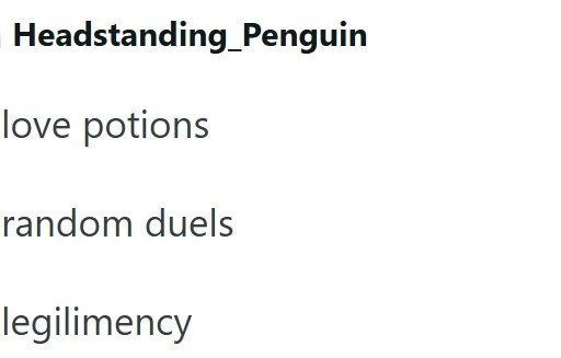 Headstanding_Penguin love potions random duels legilimency