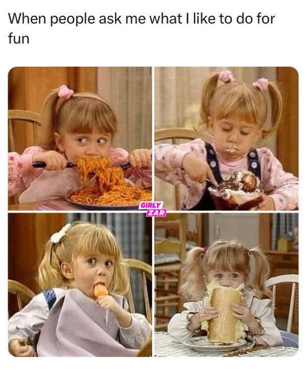 When people ask me what I like to do for fun GIRLY ZAR