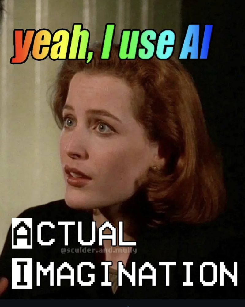 yeah, I use Al ACTUAL @sculder.and.mully IMAGINATION