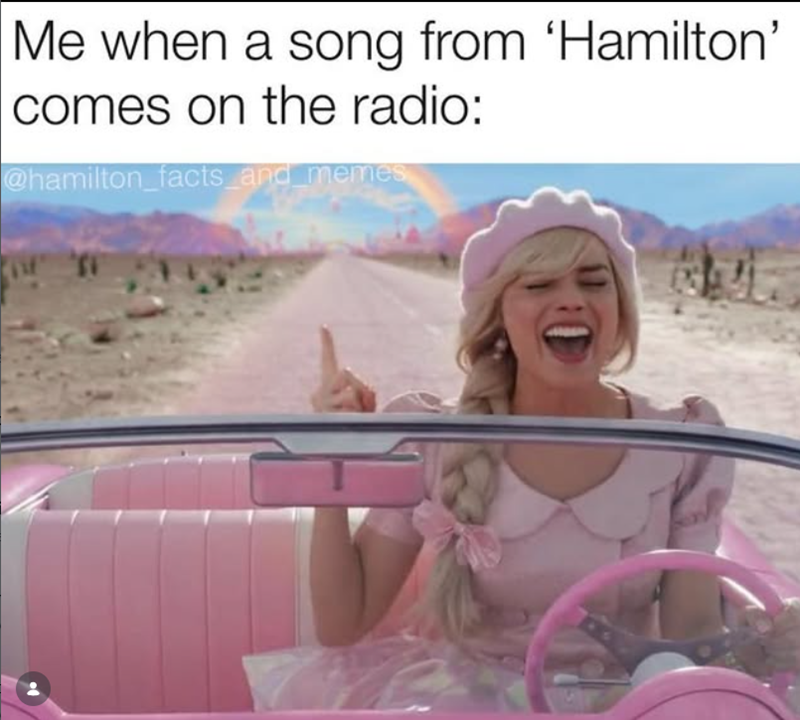 Me when a song from 'Hamilton' comes on the radio: @hamilton_facts_and_memes