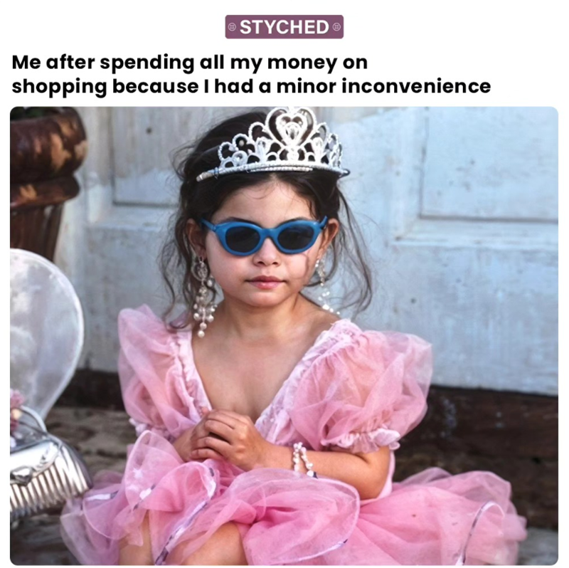 STYCHED Me after spending all my money on shopping because I had a minor inconvenience