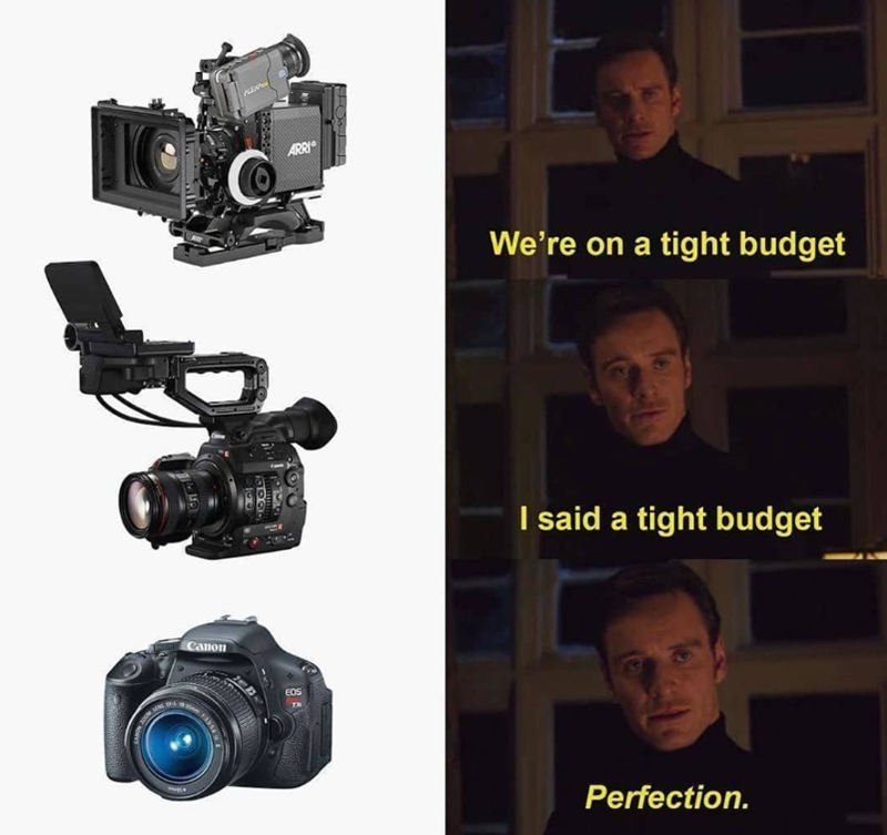 ARRI Canon 1609 EOS We're on a tight budget I said a tight budget Perfection.
