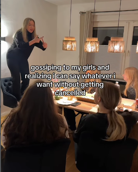 gossiping to my girls and realizing i can say whatever i want without getting cancelled