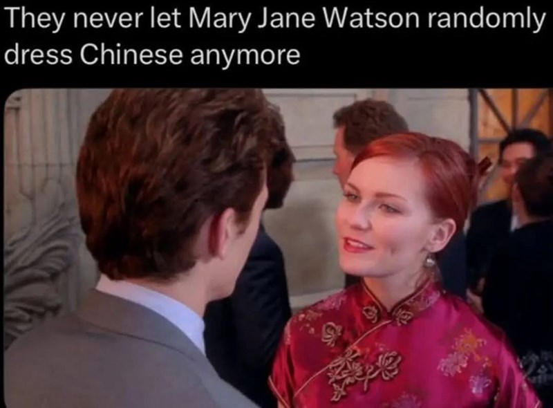 They never let Mary Jane Watson randomly dress Chinese anymore