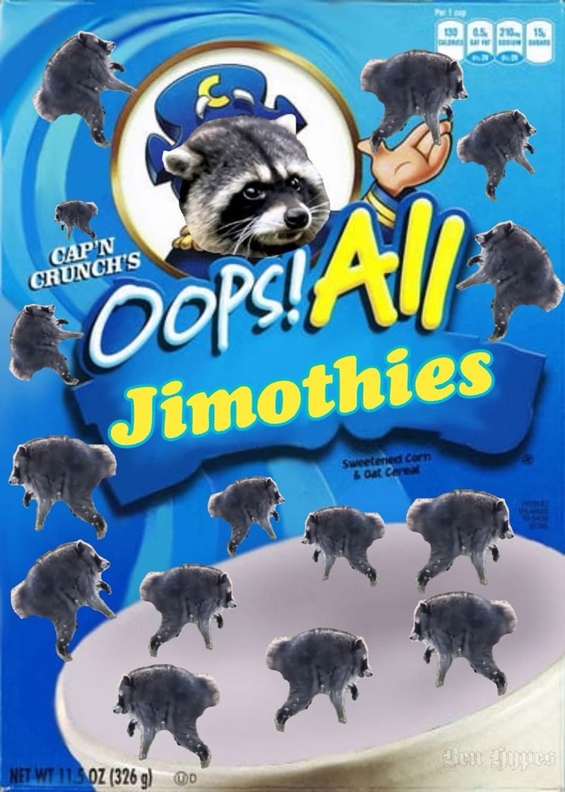 Per 1 mg 130 05 210 15 CAP'N CRUNCH'S OOPS! All Jimothies Sweetened Corn & Oat Cereal 8 Ben Tapes NET WT 1150Z (326 g) D