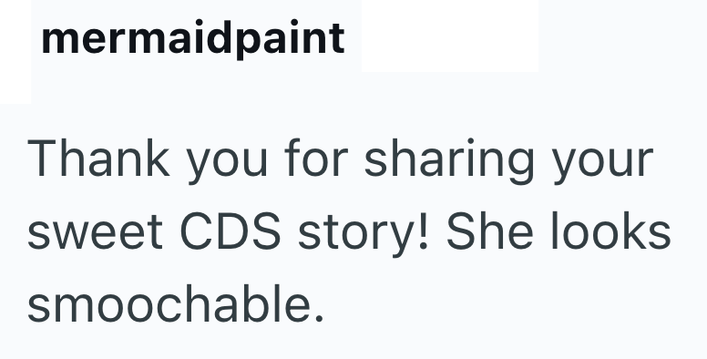 mermaidpaint Thank you for sharing your sweet CDS story! She looks smoochable.