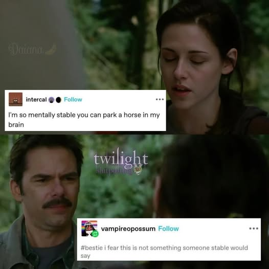 Datana intercal Follow I'm so mentally stable you can park a horse in my brain twilight vampireopossum Follow #bestie i fear this is not something someone stable would say