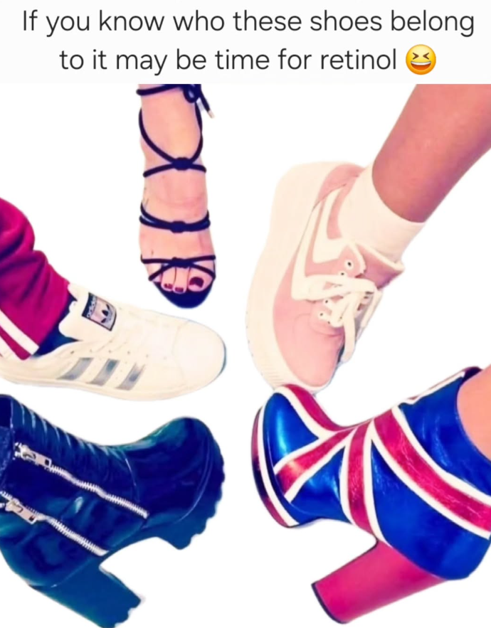 If you know who these shoes belong to it may be time for retinol د