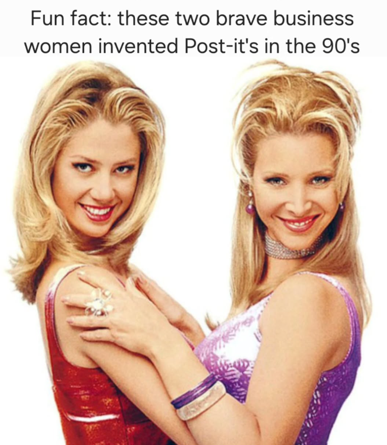Fun fact: these two brave business women invented Post-it's in the 90's
