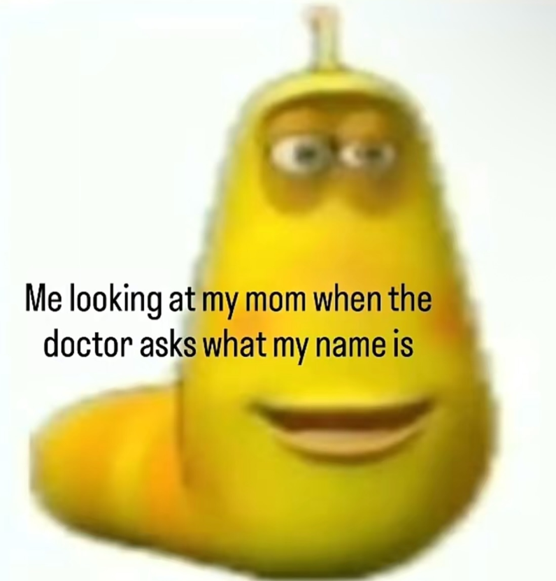 Me looking at my mom when the doctor asks what my name is