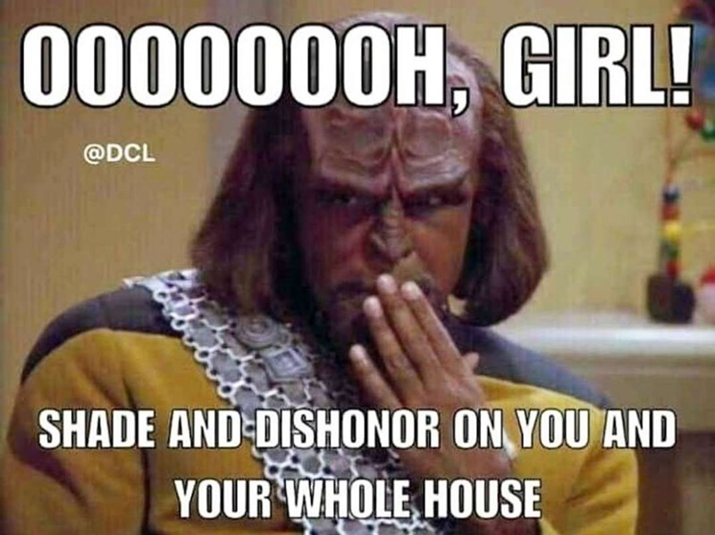 0000000H, GIRL! @DCL SHADE AND DISHONOR ON YOU AND YOUR WHOLE HOUSE