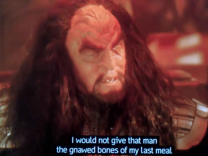 I would not give that man the gnawed bones of my last meal