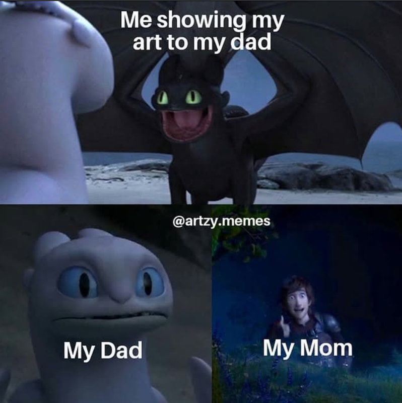 Me showing my art to my dad @artzy.memes My Dad My Mom