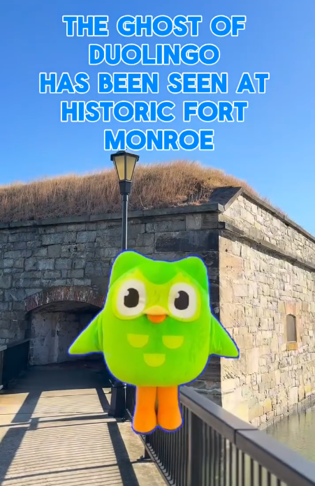 THE GHOST OF DUOLINGO HAS BEEN SEEN AT HISTORIC FORT MONROE