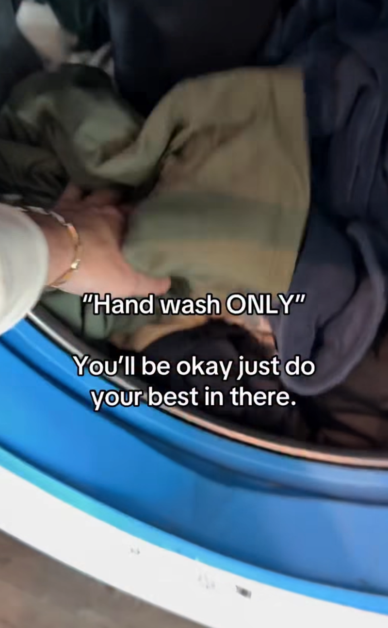 "Hand wash ONLY" You'll be okay just do your best in there.