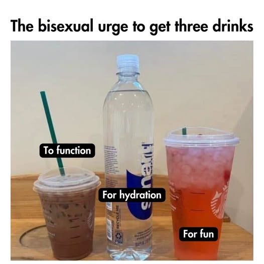 The bisexual urge to get three drinks To function eu For hydration RECYCLE ME For fun