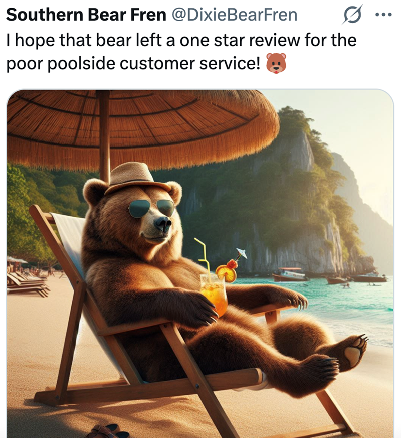 Southern Bear Fren @DixieBearFren I hope that bear left a one star review for the poor poolside customer service! ...