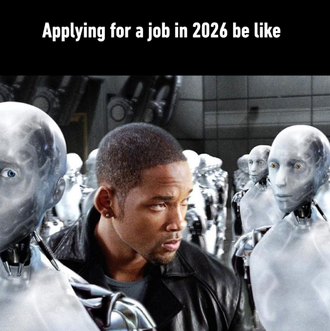 Applying for a job in 2026 be like
