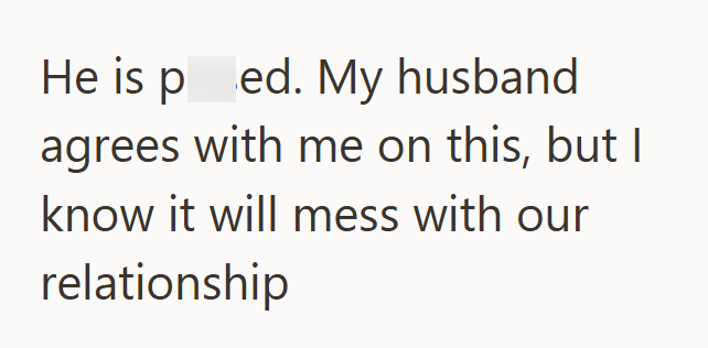 He is ped. My husband agrees with me on this, but I know it will mess with our relationship