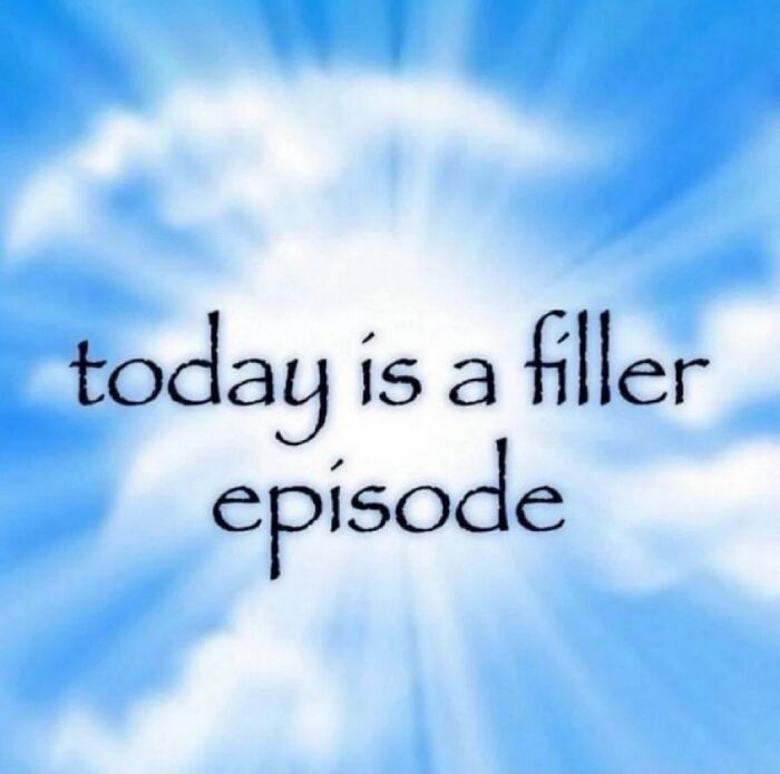 today is a filler episode
