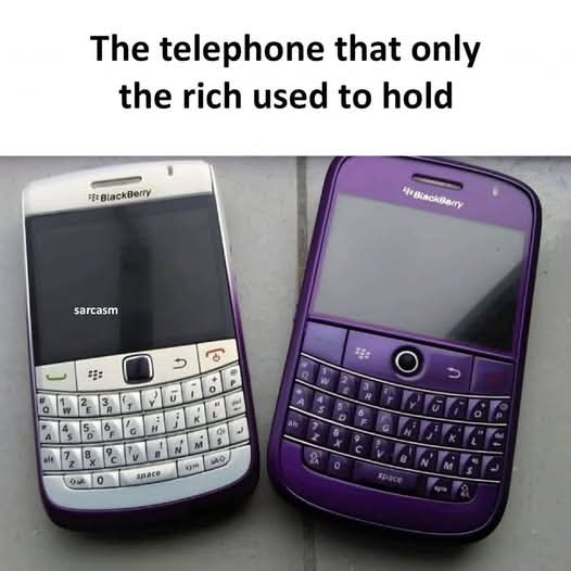 A The telephone that only the rich used to hold BlackBerry sarcasm alt 8 " space دا U So B C kymo space *BlackBerry