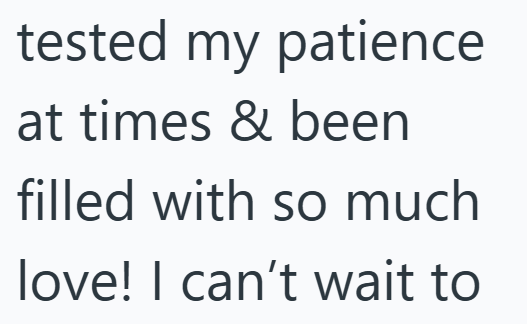 tested my patience at times & been filled with so much love! I can't wait to