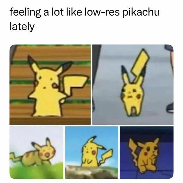 feeling a lot like low-res pikachu lately
