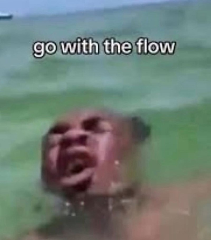 go with the flow